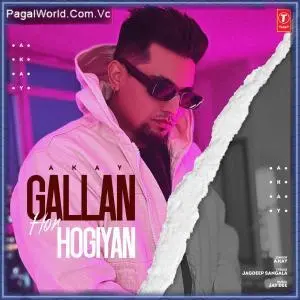 Gallan Hor Hogiyan   A Kay Poster