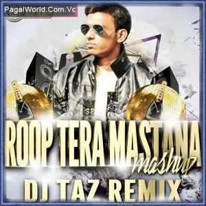 Roop Tera Mastana (Mashup Mix) Poster