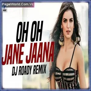 Oh Oh Jane Jaana (Remix)   DJ Roady Poster