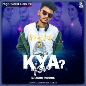 Kya Karu (Remix) Poster