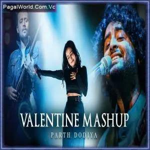 Valentine Mashup   Parth Dodiya Poster