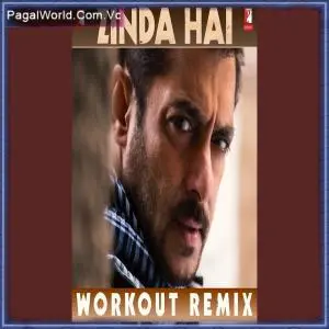 Zinda Hai   Workout Remix Poster