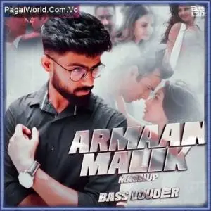 Armaan Malik Mashup   Bass Louder Poster