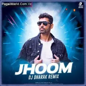 Jhoom (Remix) Poster