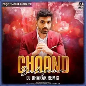 Chaand Baaliyan (Remix) Poster