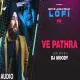 Ve Pathra Lofi Mix   DJ Moody Poster