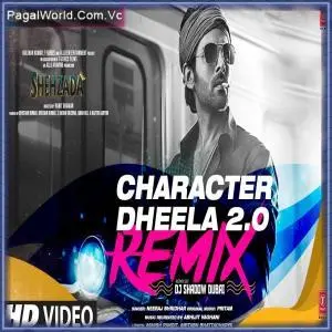 Character Dheela 2.0 Remix   DJ Shadow Dubai Poster