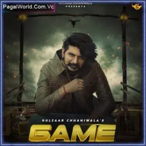Game   Gulzaar Chhaniwala Poster