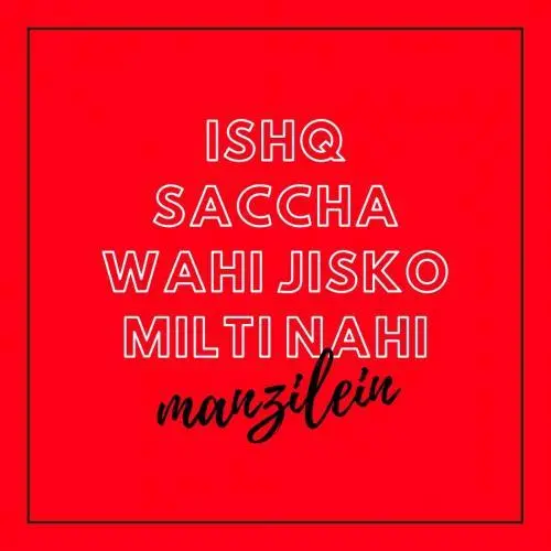 Ishq Sacha Wohi Jisko Milta Nahi Poster