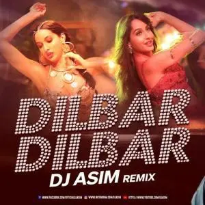 Dilbar Dilbar Dj Remix Poster