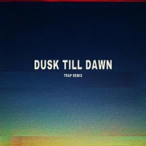 Dusk Till Dawn Remix Poster