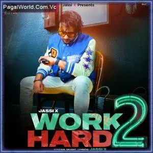 Work Hard 2 Poster